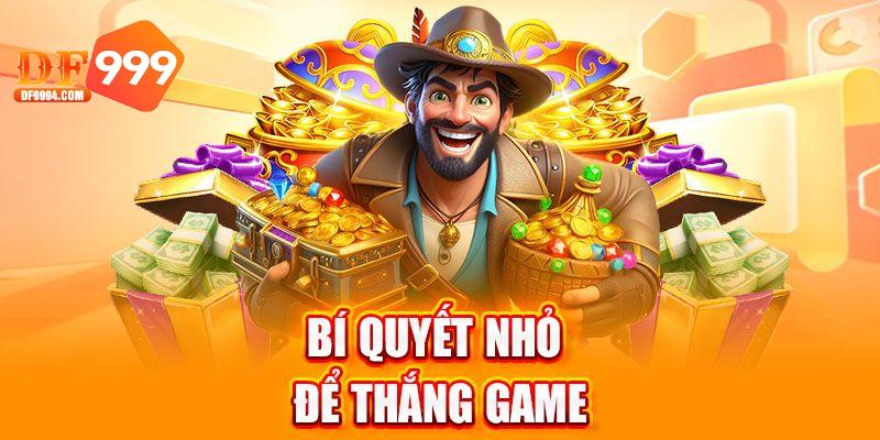 Những thủ thuật chơi nổ hũ DF999 giúp tăng cơ hội chiến thắng